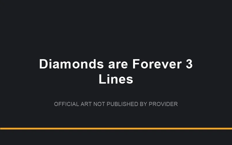 Diamonds are Forever 3 Lines game artwork