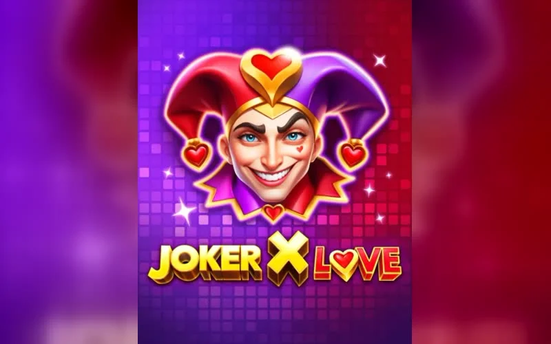Explore Joker X Love Slot by BGaming — game artwork