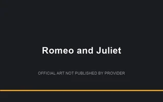 Romeo and Juliet