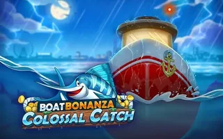 Boat Bonanza Colossal Catch