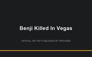 Benji Killed In Vegas