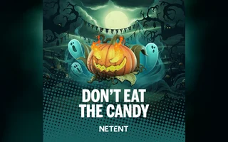 Don’t Eat the Candy