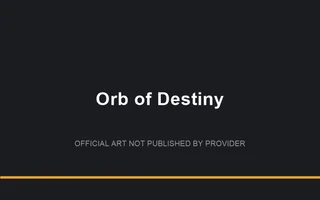 Orb of Destiny