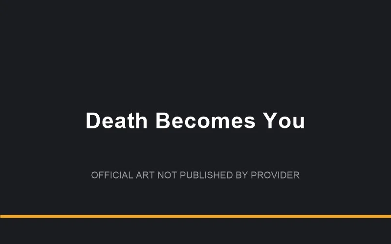 Death Becomes You — game artwork