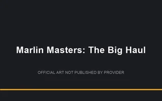Marlin Masters: The Big Haul