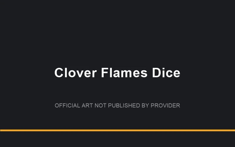Clover Flames Dice game artwork