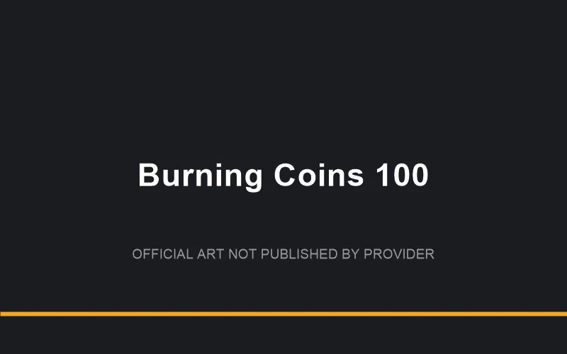 Burning Coins 100 game artwork