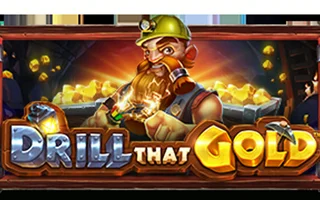Drill that Gold