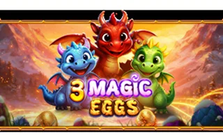 3 Magic Eggs