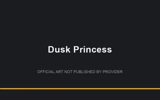Dusk Princess