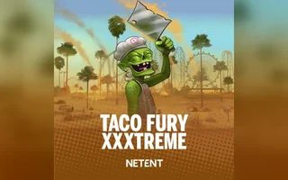 Taco Fury XXXtreme