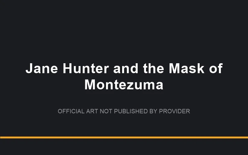 Jane Hunter and the Mask of Montezuma game artwork