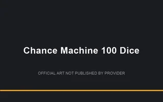 Chance Machine 100 Dice