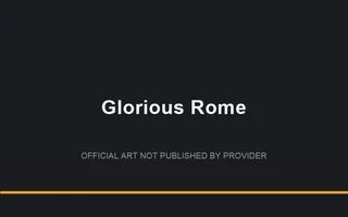 Glorious Rome