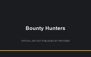 Bounty Hunters