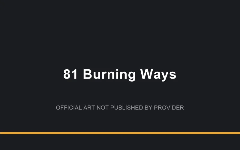 81 Burning Ways game artwork