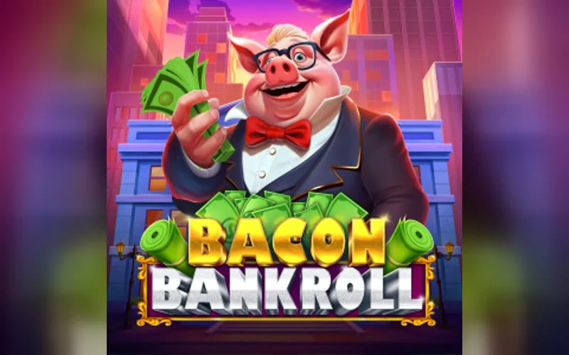 Bacon Bankroll game artwork