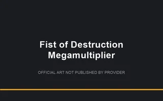 Fist of Destruction Megamultiplier