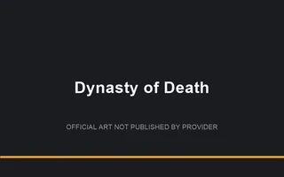 Dynasty of Death