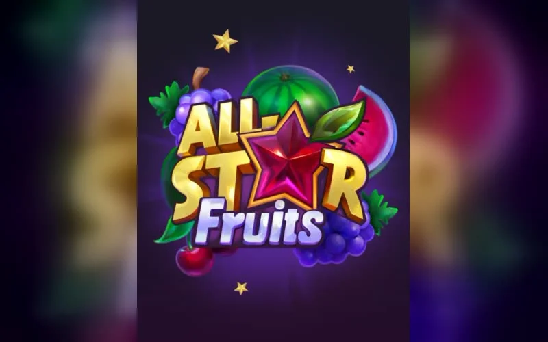 All-Star Fruits Slot Review — game artwork
