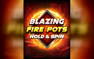 Blazing Fire Pots Hold & Spin