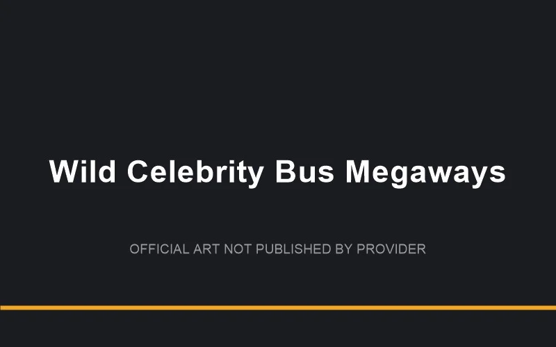 Wild Celebrity Bus Megaways game artwork