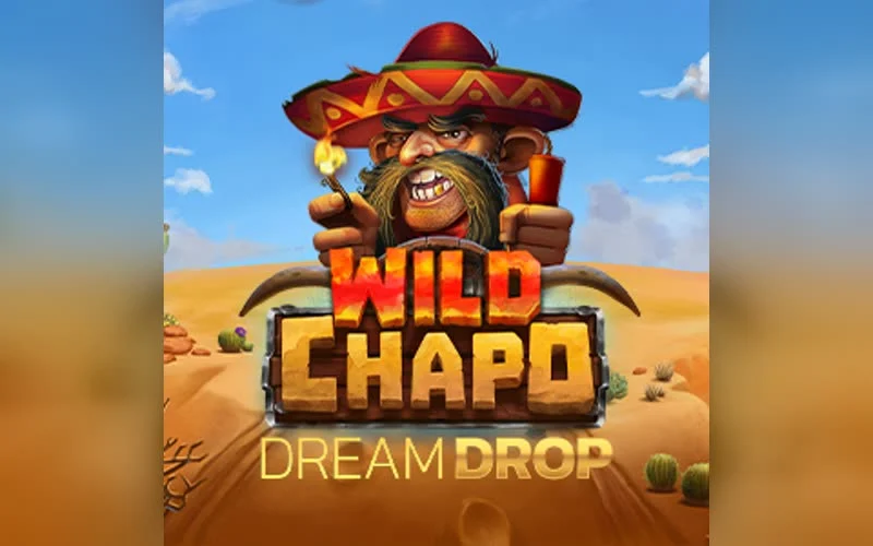 Wild Chapo Dream Drop game artwork